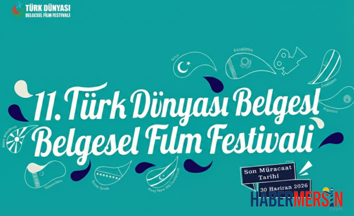 11. Türk Dünyası Belgesel Film Festivali Başvuruları Başladı: "Köklü Kültür, Güçlü Gelecek"