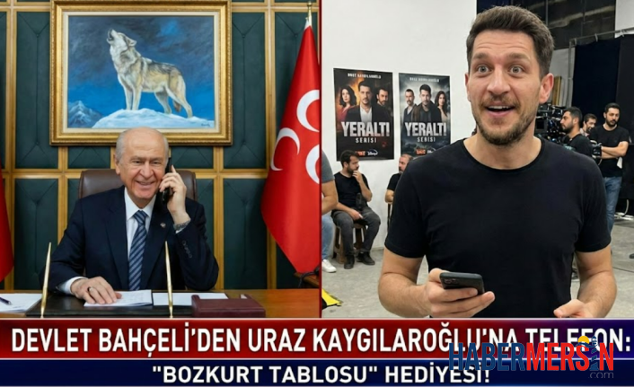 Devlet Bahçeli’den Uraz Kaygılaroğlu’na Sürpriz Telefon: "Bozkurt" Tablosu Hediyesi Yolda!