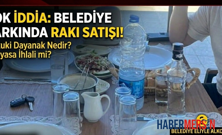 ​Anamur Belediyesi Dragon Park'ta Alkollü İçki Satışı İddiası Gündeme Bomba Gibi Düştü!