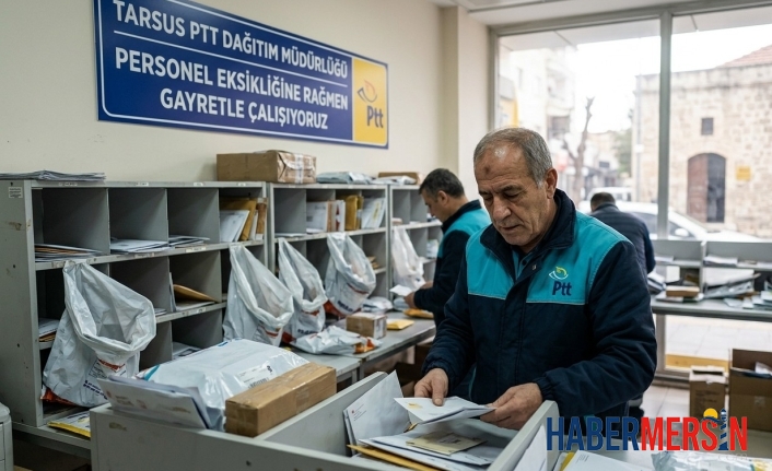 Tarsus PTT’den Asılsız İddialara Yanıt: Dağıtımdaki Aksaklığın Sebebi Yönetim Değil Personel Eksikliği