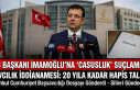 İBB Başkanı Ekrem İmamoğlu ve Ekibine "Casusluk"...