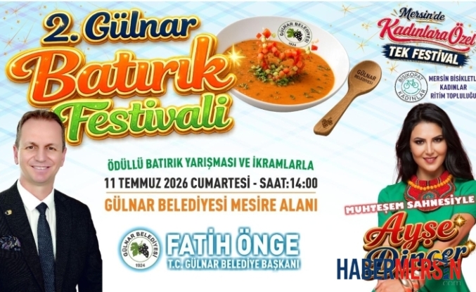 Gülnar’da Büyük Coşku: 2. Gülnar Batırık Festivali Ne Zaman, Nerede?