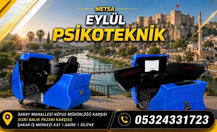 Silifke’de Psikoteknik Değerlendirmede Yeni Adres: Metsa Eylül Psikoteknik