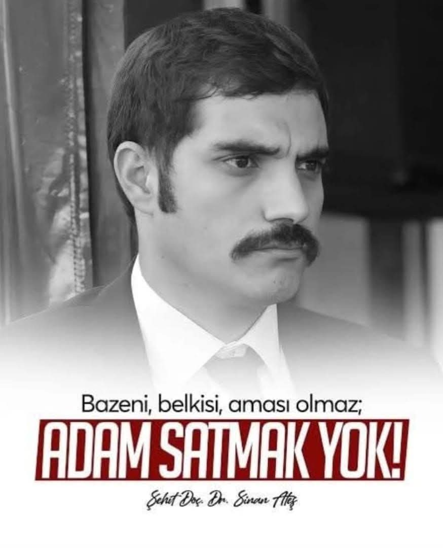 Sinan Ateş’in Ardından