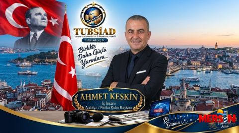 TUBSİAD’dan Antalya / Finike Şube Başkanı Ahmet Keskin’e Üstün Başarı Tebriği