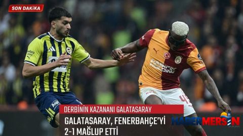 Dev Derbide Zafer Galatasaray’ın: Sarı-Kırmızılılar Fenerbahçe’yi 2-1 Mağlup Etti