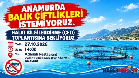 Mersin ve Anamur Çevre Platformları Uyardı: "Anamur Denizi Balık Çiftliklerine Feda Edilemez"